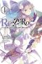 [ゼロから始める異世界生活 / Re:Zero Light Novels 01] • Re · Zero. Жизнь с нуля в альтернативном мире. Том 1